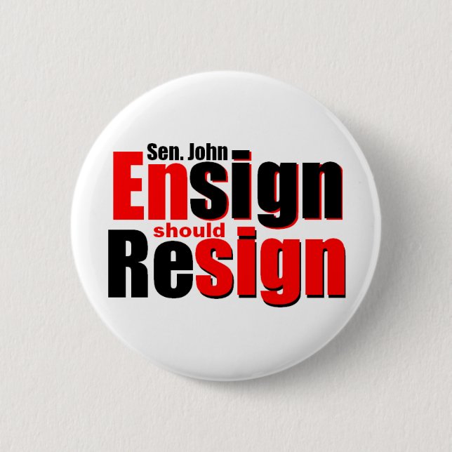 Ensign Should RESIGN Button (Front)