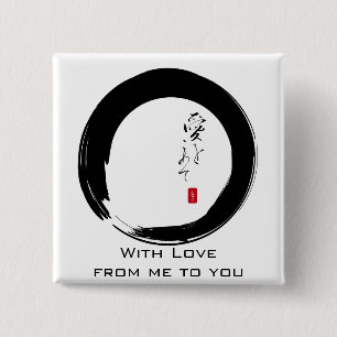 Enso with "With Love" kanji text Pinback Button