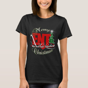 ENT CHRISTMAS Otolaryngologist EAR NOSE THROAT T-Shirt