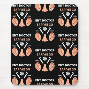 ENT Otolaryngology Otorhinolaryngologist Mouse Pad