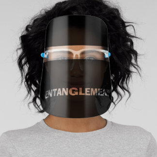 Entanglement Face Shield
