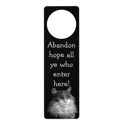 Enter and Abandon Hope Door Hanger