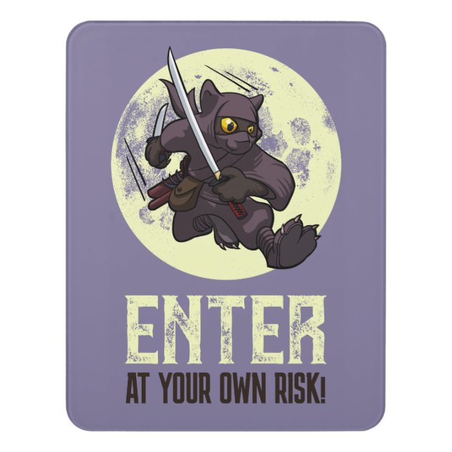 Enter At Your Own Risk! Black Cat Ninja Cartoon Door Sign (Contemporary Vert)