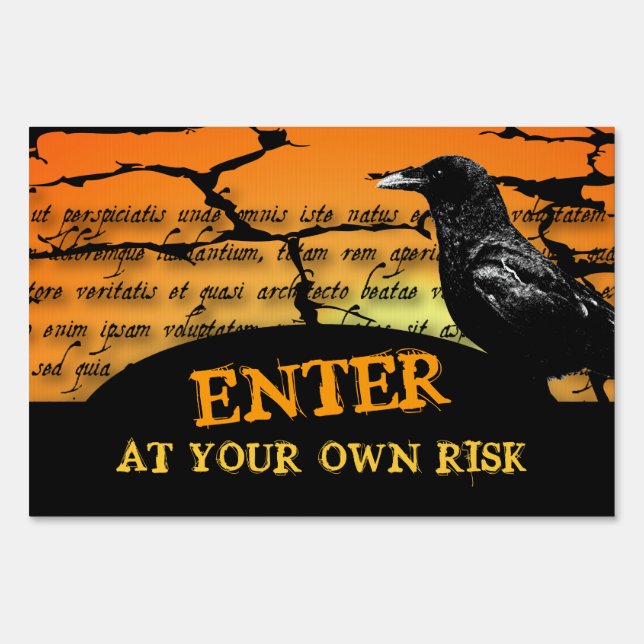 Enter At Your Own Risk Halloween Raven Yard Sign (Front)