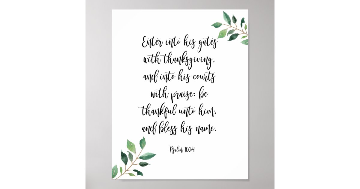 Enter His Gates With Thanksgiving Christian Print | Zazzle.com
