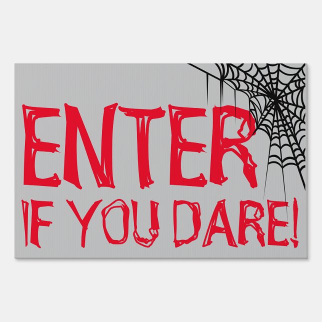 "Enter If You Dare" Halloween Decorations Sign (Front)