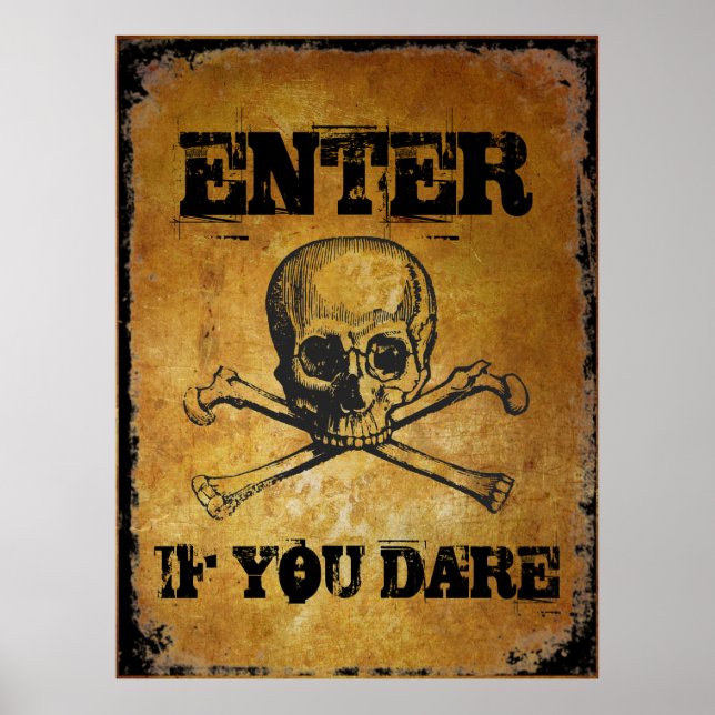 Enter if you dare Halloween prop Poster (Front)