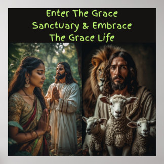 Enter The Grace sanctuary & Embrace The Grace Life Poster