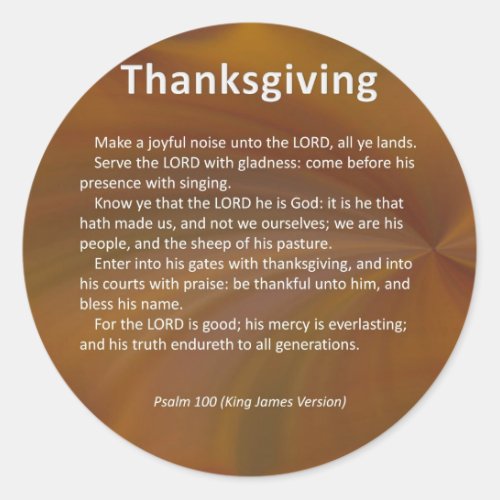 Enter With Thanksgiving  Blessing Psalm 100 Classic Round Sticker