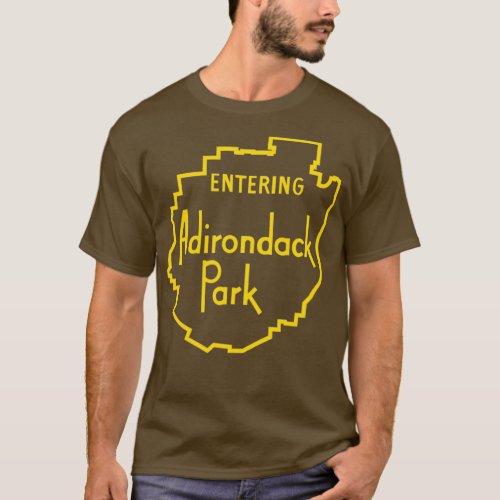 Entering Adirondack Park Sign Adirondack Mountains T_Shirt