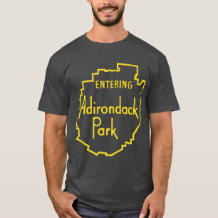 Entering Adirondack Park Sign Adirondacks T-Shirt