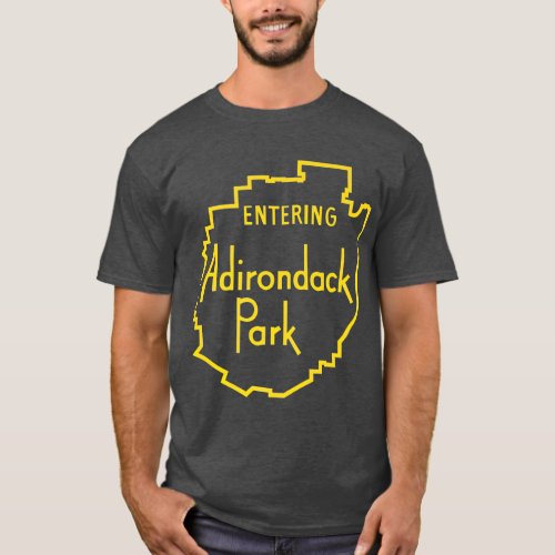 Entering Adirondack Park Sign  Adirondacks T_Shirt