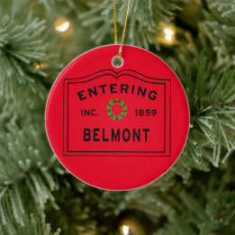Entering Belmont Ma Christmas Ceramic Ornament