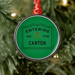 Entering Canton Massachusetts Christmas Ceramic Or Metal Ornament