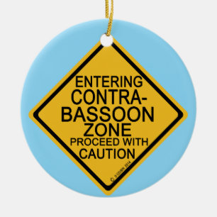 Entering Contrabassoon Zone Ceramic Ornament