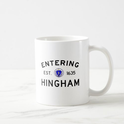 Entering Hingham Coffee Mug