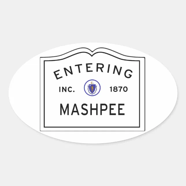 Entering Mashpee MA, Cape Cod Town Sign Oval Sticker Zazzle