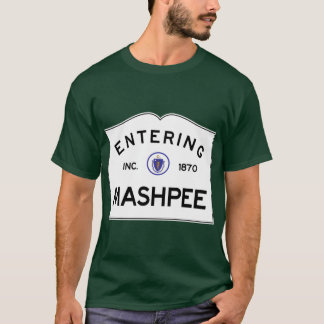 Entering Mashpee Massachusetts Commonwealth of Mas T-Shirt