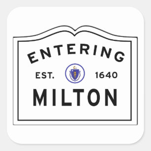 Entering Milton MA Square Sticker