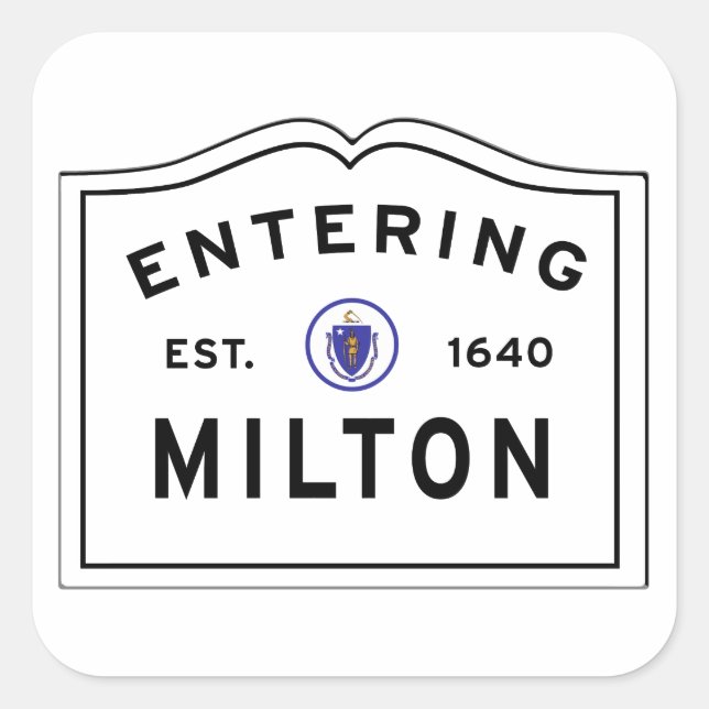 Entering Milton MA Square Sticker (Front)