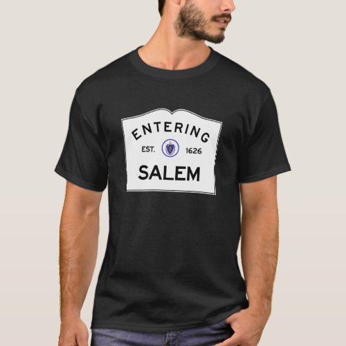 Entering Salem Massachusetts  Commonwealth of Mass T_Shirt