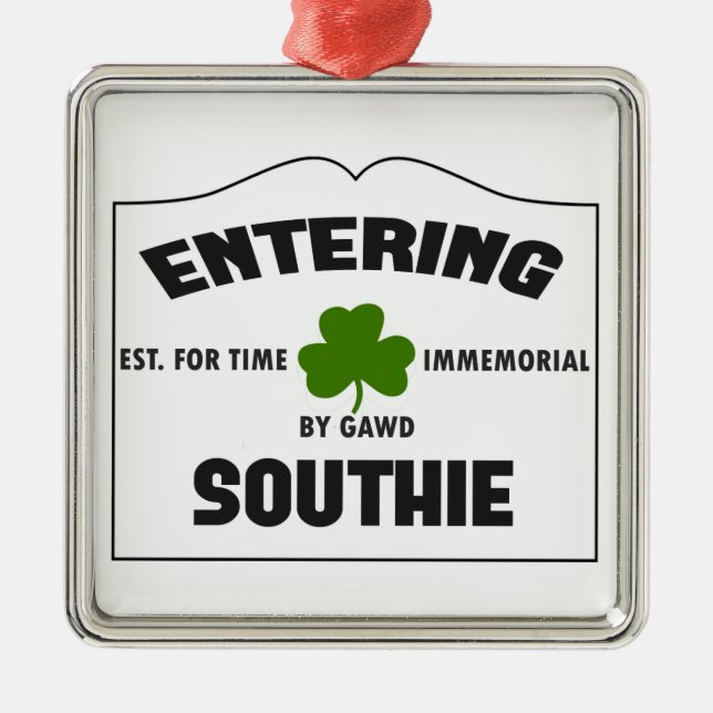 Entering Southie Metal Ornament (Front)