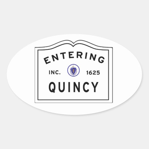 Entering the City of Quincy Massachusetts Oval Sticker