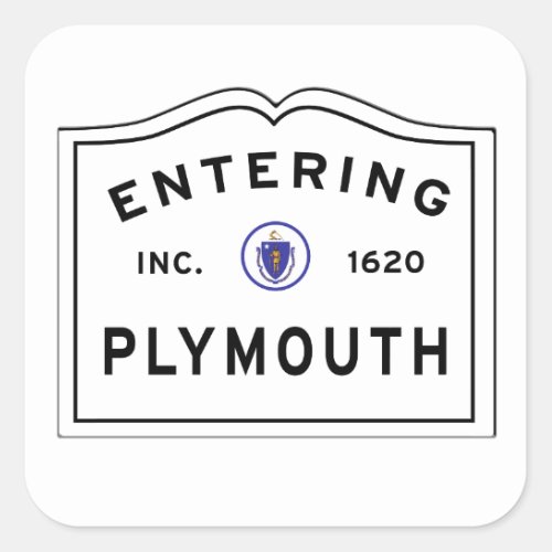 Entering the Town of PLYMOUTH Ma Square Sticker