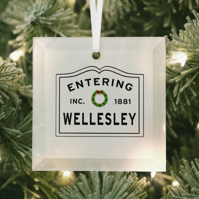 Entering Wellesley Massachusetts Glass Ornament (Insitu)