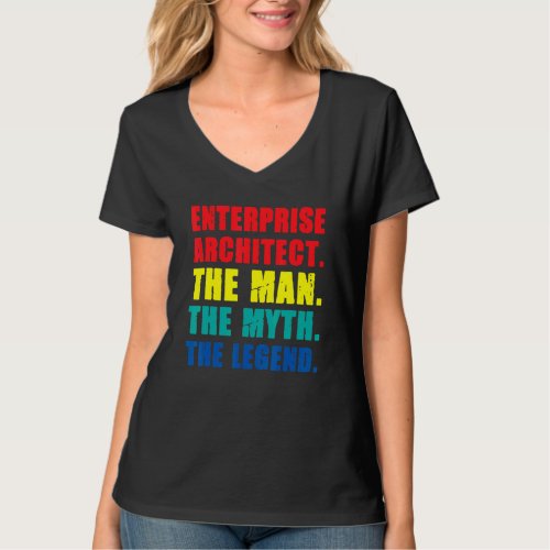 Enterprise Architect Man Myth Legend It Specialist T_Shirt