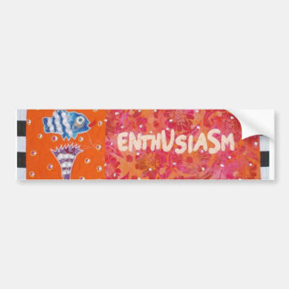 Enthusiasm Bumper Sticker