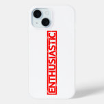 Enthusiastic Stamp iPhone 15 Case