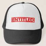 Entitled Stamp Trucker Hat