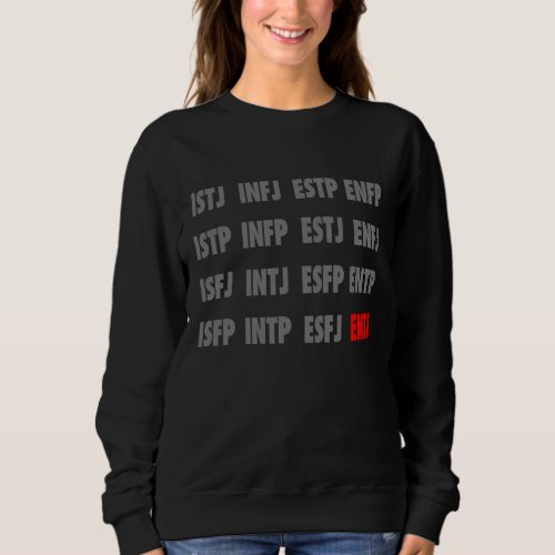 ENTJ Personality Type Extrovert Sweatshirt