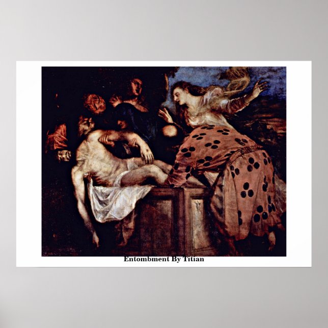 Entombment By Titian Poster (Front)