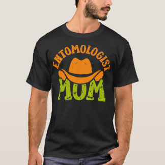 Entomologist Mom Job Entomology Team Insects T-Shirt