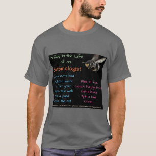 Entomologists' Day (Revised) by RoseWrites T-Shirt