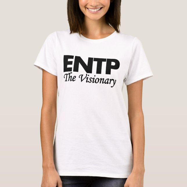 ENTP Personality Type T-Shirt (Front)