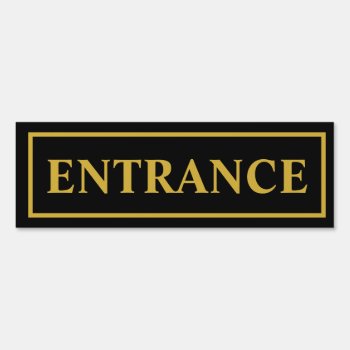 Entrance In Elegant Gold And Black Sign by Sideview at Zazzle