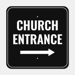 Entrance Sign: Church Entrance Metal Outdoor Sign