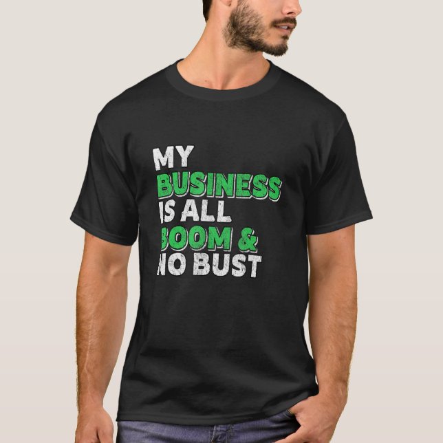 Entrepreneur Business Owner Boss Manager Ceo 1 T-Shirt (Front)