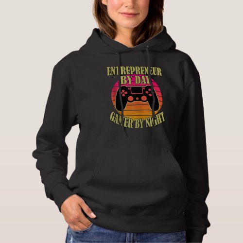 Entrepreneur By Day Gamer By Night  Video Game Con Hoodie