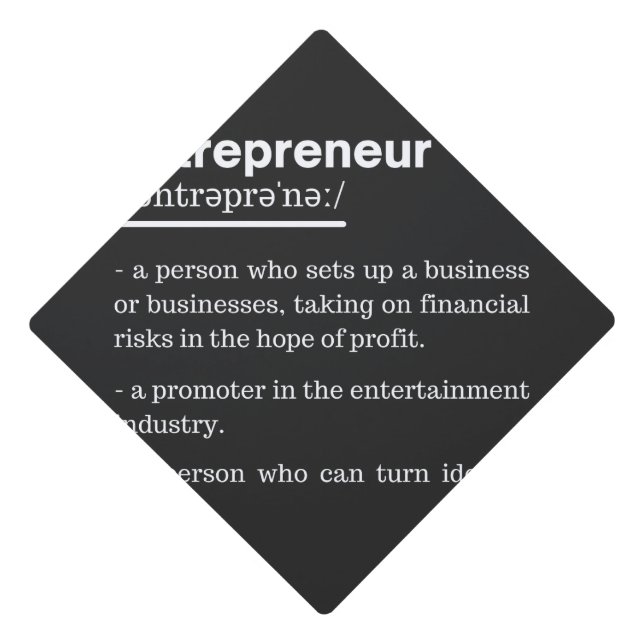 Entrepreneur Definition Funny Business Owner Gift Graduation Cap Topper (Front)