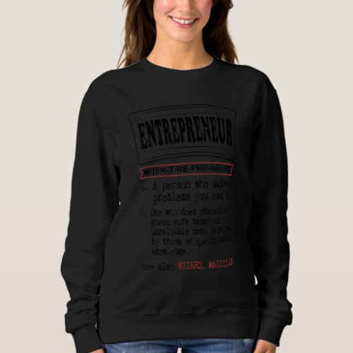 Entrepreneur Freelancer Entrepreneur Self Employed Sweatshirt