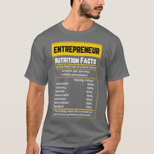 Entrepreneur Nutrition Facts T_Shirt