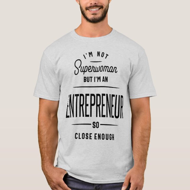 Entrepreneur Profession Occupation Job Gift T-Shirt (Front)