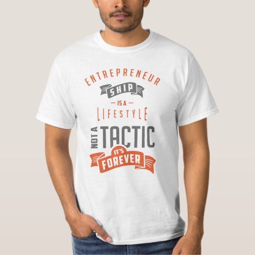 Entrepreneur Ship is a Lifestile T_shirt