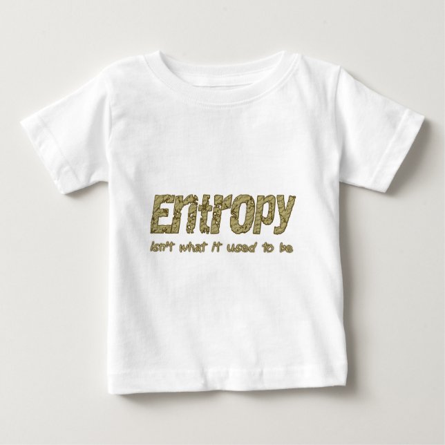 Entropy Baby T-Shirt (Front)