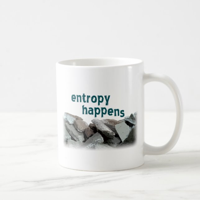 entropy happens coffee mug (Right)