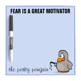 Entry level management skill: motivation thru fear dry-erase board
